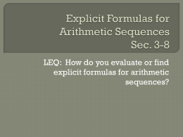 Explicit Formulas for Arithmetic Sequences Sec. 3-8
