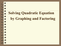 Solving Quadratic Equation by Graphing and Factoring