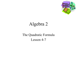 Quadratic Formula - Mr. Joshua Doudt