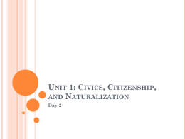 Unit 1: Civics, Citizenship, and Naturalization