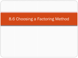 8.6 Choosing a Factoring Method