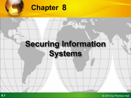 Management Information Systems Chapter 8 Securing Information