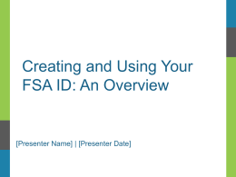 Creating and Using Your FSA ID