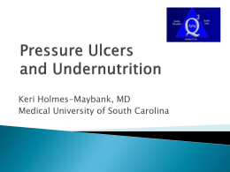 Pressure Ulcers and Undernutrition