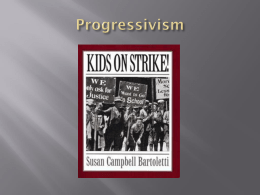 Progressivism - Americanhistorylessonplans
