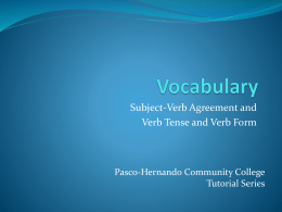 Vocabulary – Subject-Verb Agreement, Verb Tense, Verb Form