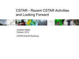 Recent CSTAR Activities and Looking Forward