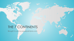 The 7 Continents - PowerPoint Pros
