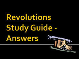 Revolutions Study Guide - Answers