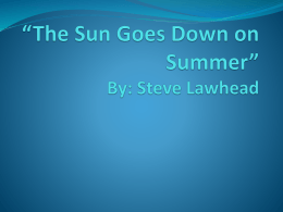 The Sun Goes Down on Summer* By: Steve Lawhead