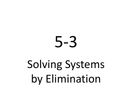 5-3 Solving Systems by Elimination C3