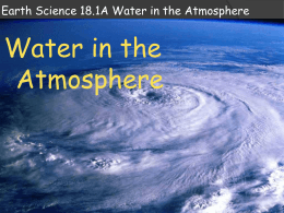 Earth Science 18.3A Water in the Atmosphere