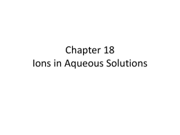 Chapter 18 Ions in Aqueous Soltuions