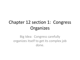Chapter 12 section 1: Congress Organizes