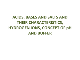 ACIDS, BASES AND SALTS AND THEIR CHARACTERISTICS