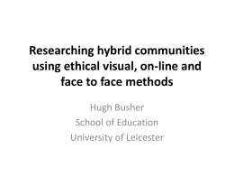 Researching hybrid communities using ethical visual, on