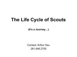 The Life Cycle of Scouts
