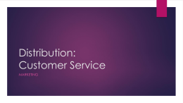 Distribution: Customer Service