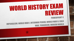 World History Exam Review - Mrs. johnsen American II