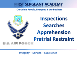Inspections, Searches, Apprehension and Pretrial