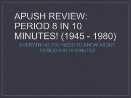 APUSH Review: Period 8 In 10 Minutes! (1945
