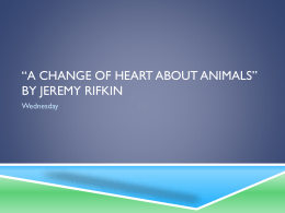 *A change of heart about animals* By jeremy Rifkin