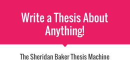 Write a Thesis About Anything!
