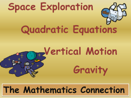 Math 9-12 Microgravity! Quadratics! Vertical Motion!
