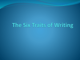 The Six Traits of Writing PowerPoint File