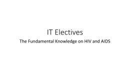 IT Electives -HIV-AIDS Presentation
