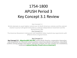 1754-1800 APUSH Period 3 Key Concept 3.1