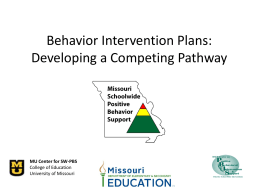 Behavior Intervention Plans - Missouri Schoolwide Positive Behavior