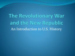 The Revolutionary War and the New Republic