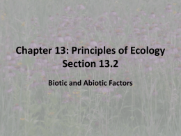 Notes Section 13.2: Biotic and Abiotic Factors