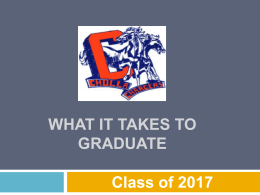 What it takes to Graduate Class of 2017