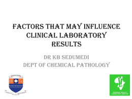 factors that may influence clinical laboratory results