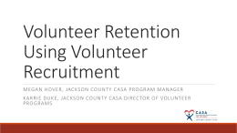 Volunteer Retention Using Volunteer Recruitment