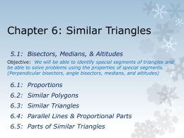 Chapter 6: Similar Triangles
