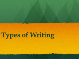 PowerPoint Presentation - Types of Writing