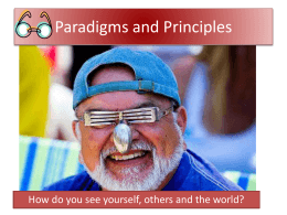 Paradigms and Principles