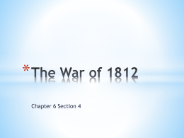 The War of 1812 - Sacred Heart Academy
