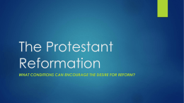The Protestant Reformation - Mater Academy Lakes High School