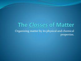 The Classes of Matter
