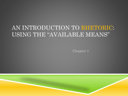 An Introduction to Rhetoric: Using the *Available Means*