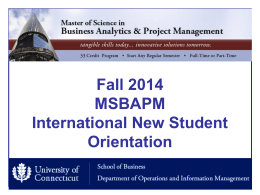 Spring 2012 MSBAPM New Student Orientation