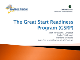 The Great Start Readiness Program (GSRP)