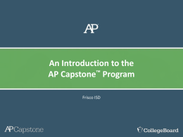 An Introduction to the AP Capstone™ Program