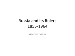 Russia and its Rulers 1855-1964