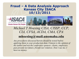 Fraud * A Data Analysis Approach 2011 IIA District Conferenc