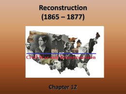 Reconstruction (1865 * 1877) Chapter 12